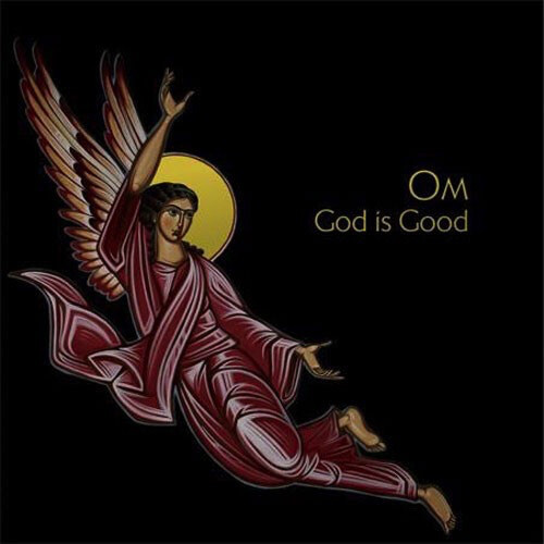 Om – God Is Good LP
