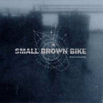 Small Brown Bike ‎– Dead Reckoning LP