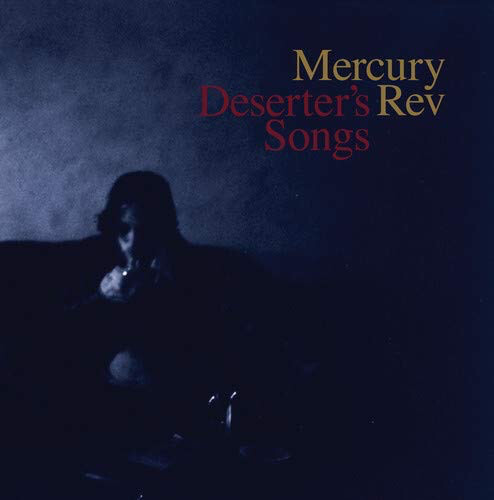 Mercury Rev ‎– Deserter&#39;s Songs LP