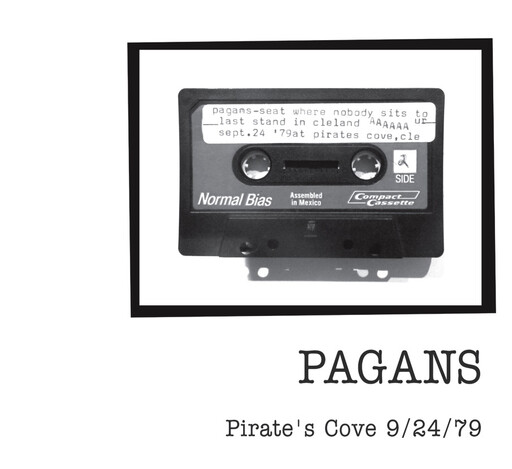 Pagans ‎– Pirate's Cove 9/24/79 LP