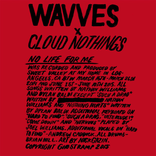 Wavves X Cloud Nothings -- No Life For Me LP