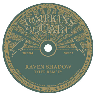 Tyler Ramsey (Band of Horses) – Raven Shadow / Black Pines