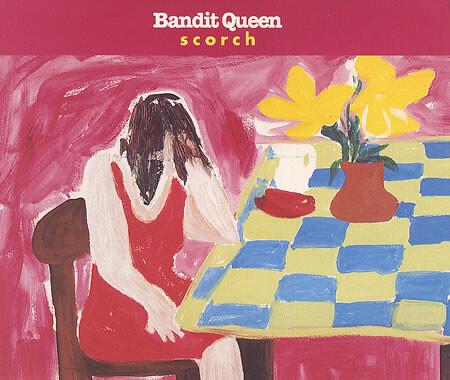Bandit Queen – Scorch 7"