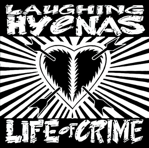 Laughing Hyenas ‎– Life Of Crime LP