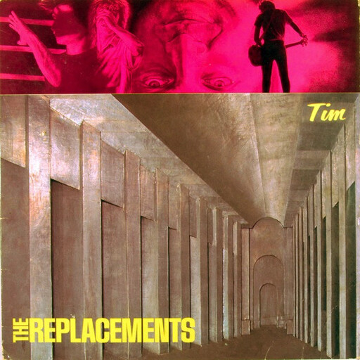 Replacements – Tim LP