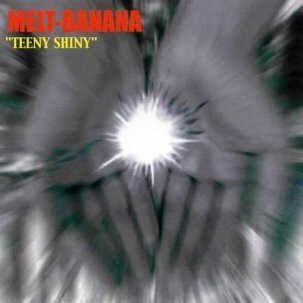 Melt-Banana ‎– Teeny Shiny LP blue vinyl