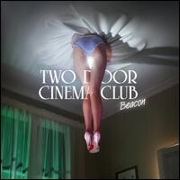 Two Door Cinema Club ‎– Beacon LP