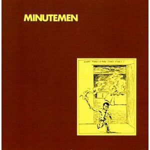 Minutemen ‎– What Makes A Man Start Fires? LP