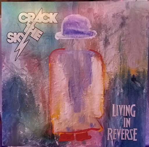 Crack The Sky – Living In Reverse LP