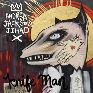 Andrew Jackson Jihad ‎(AJJ) – Knife Man LP colored