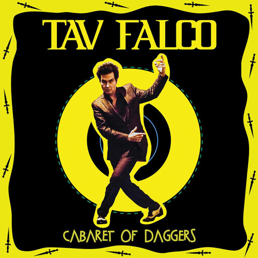 Tav Falco ‎– Cabaret Of Daggers LP yellow*