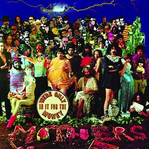 Frank Zappa -- We&#39;re Only In It For The Money LP