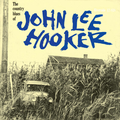 John Lee Hooker ‎– The Country Blues Of John Lee Hooker LP