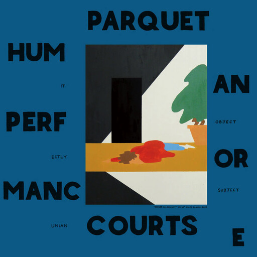 Parquet Courts ‎– Human Performance LP