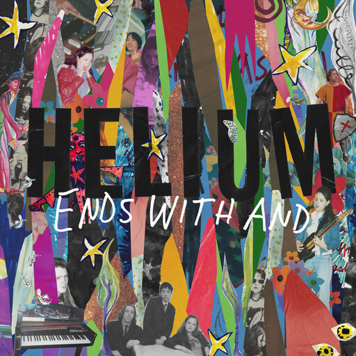 Helium – Ends With And LP