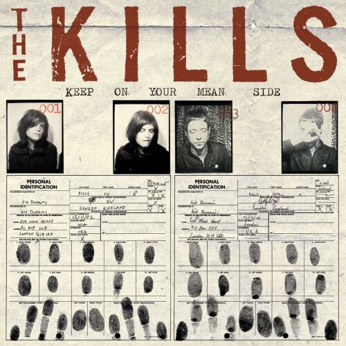 Kills – Keep On Your Mean Side LP