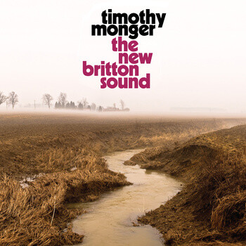 Timothy Monger ‎– The New Britton Sound LP