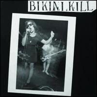 Bikini Kill ‎– Bikini Kill 12&quot; EP