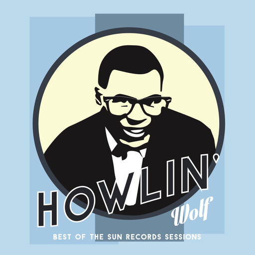 Howlin&#39; Wolf - Best of the Sun Records Sessions LP
