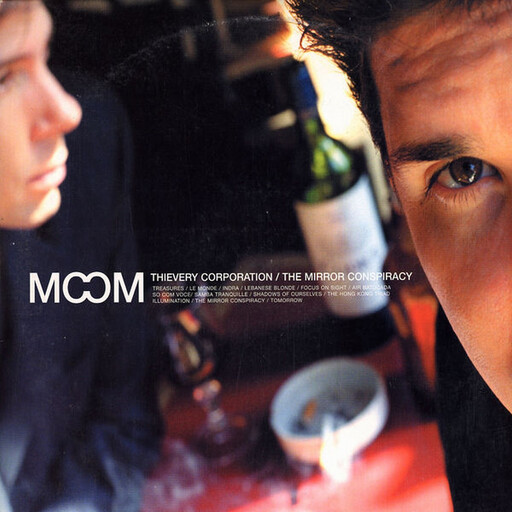 Thievery Corporation ‎– The Mirror Conspiracy LP