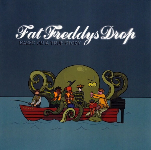 Fat Freddy&#39;s Drop ‎– Based On A True Story LP