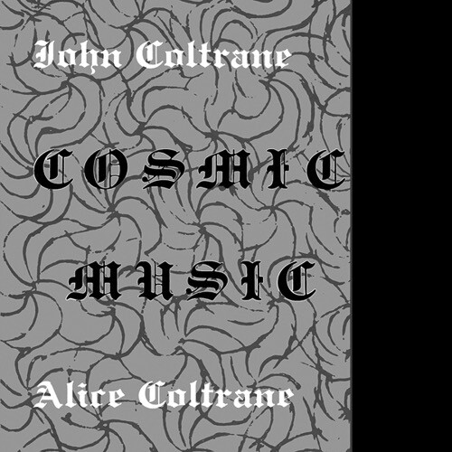 John Coltrane / Alice Coltrane ‎– Cosmic Music LP