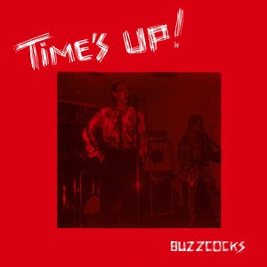 Buzzcocks – Time&#39;s Up! LP*