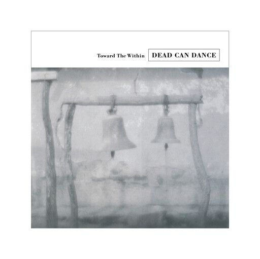 Dead Can Dance – Toward The Within LP