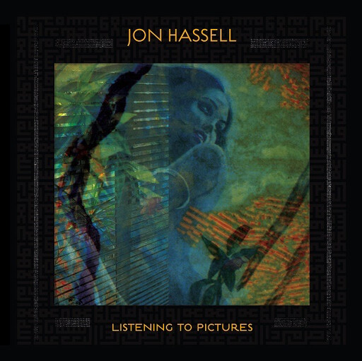 Jon Hassell -- Listening To Pictures LP
