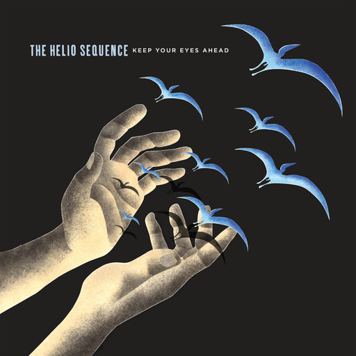 Helio Sequence – Keep Your Eyes Ahead LP deluxe edition