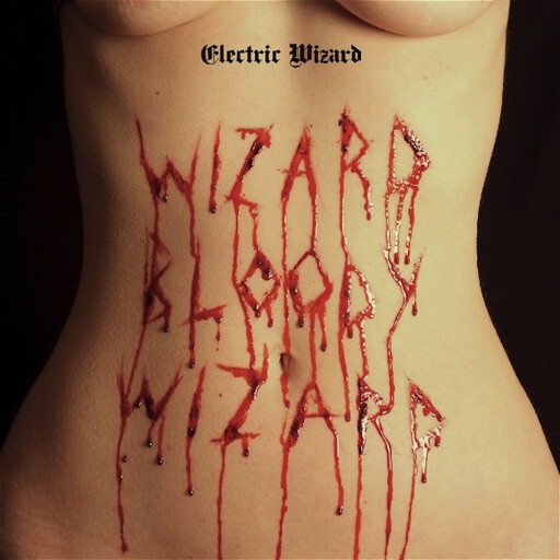 Electric Wizard ‎– Wizard Bloody Wizard LP