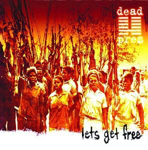 Dead Prez ‎– Lets Get Free LP