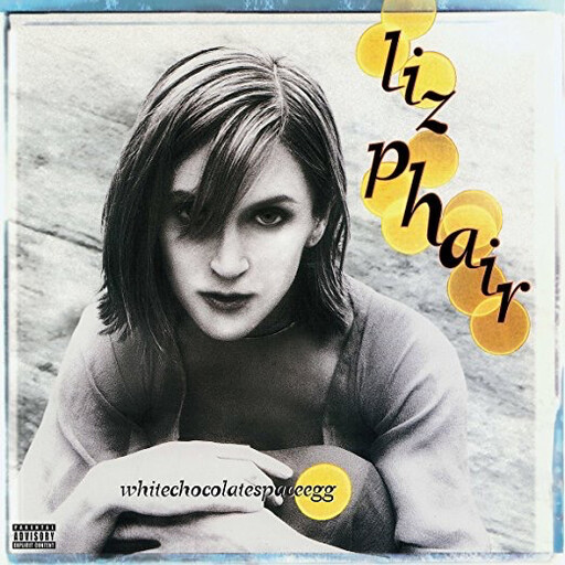 Liz Phair – Whitechocolatespaceegg LP