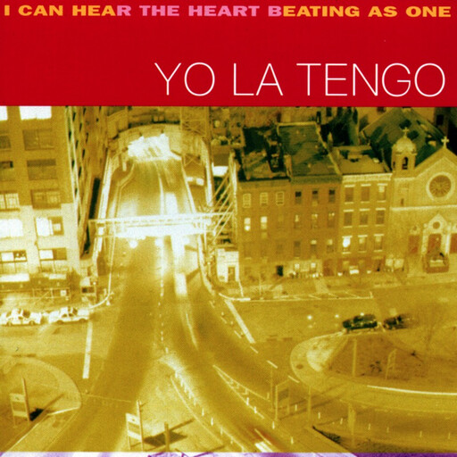 Yo La Tengo ‎– I Can Hear The Heart Beating As One LP