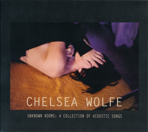 Chelsea Wolfe ‎– Unknown Rooms: A Collection Of Acoustic Songs LP