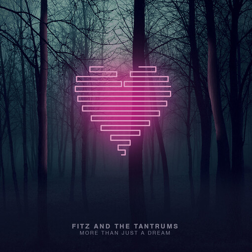 Fitz And The Tantrums ‎– More Than Just A Dream LP