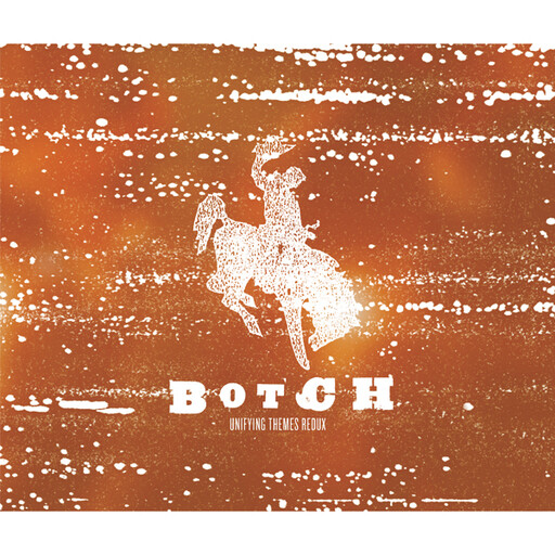 Botch -- Unifying Themes Redux LP