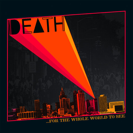 Death ‎– ...For The Whole World To See LP
