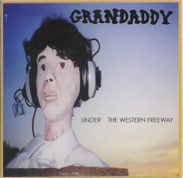 Grandaddy ‎– Under the Western Freeway LP