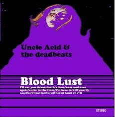 Uncle Acid &amp; The Deadbeats – Blood Lust LP
