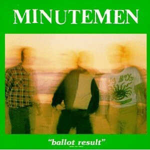Minutemen ‎– Ballot Result LP