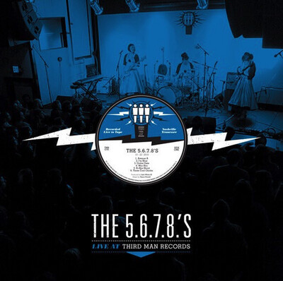 5.6.7.8.'s ‎– Live At Third Man Records LP