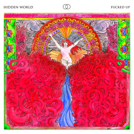 Fucked Up -- Hidden World LP