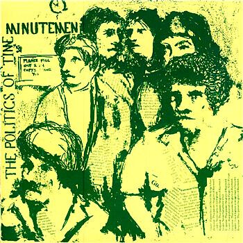 Minutemen ‎– The Politics Of Time LP
