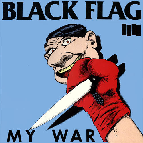 Black Flag ‎– My War LP