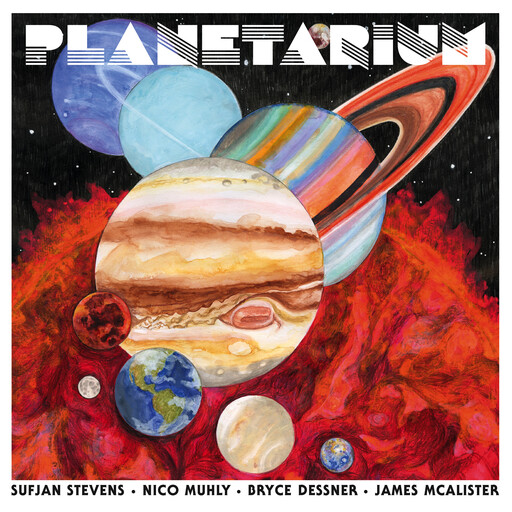 Sufjan Stevens • Nico Muhly • Bryce Dessner • James McAlister ‎– Planetarium LP