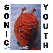 Sonic Youth – Dirty LP*