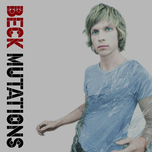 Beck ‎– Mutations LP + 7"