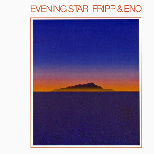 Fripp &amp; Eno ‎– Evening Star LP