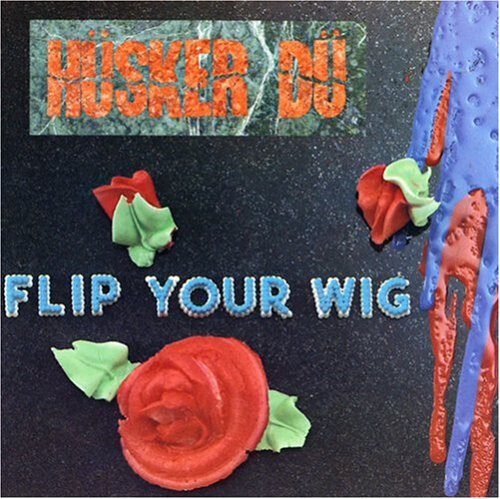 Hüsker Dü (Husker Du) -- Flip Your Wig LP